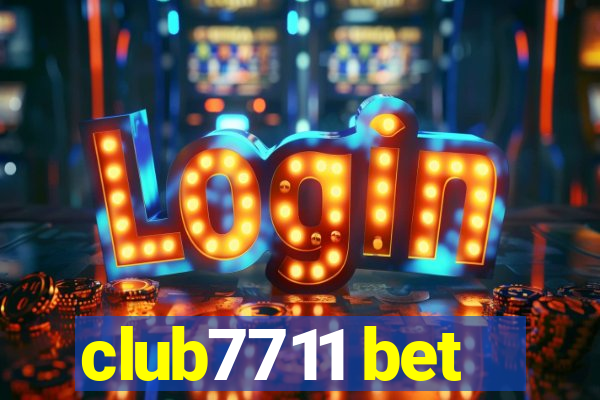 club7711 bet